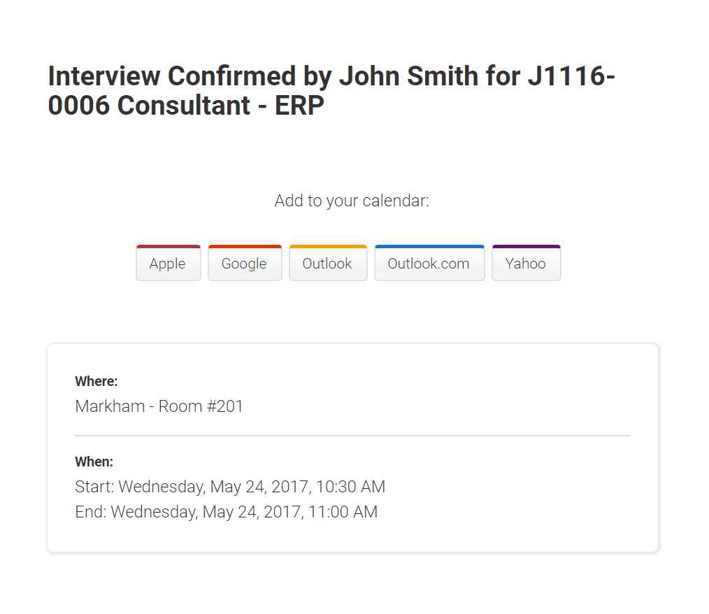 Coordinate interview scheduling; the Njoyn tool integrates with your personal calendar